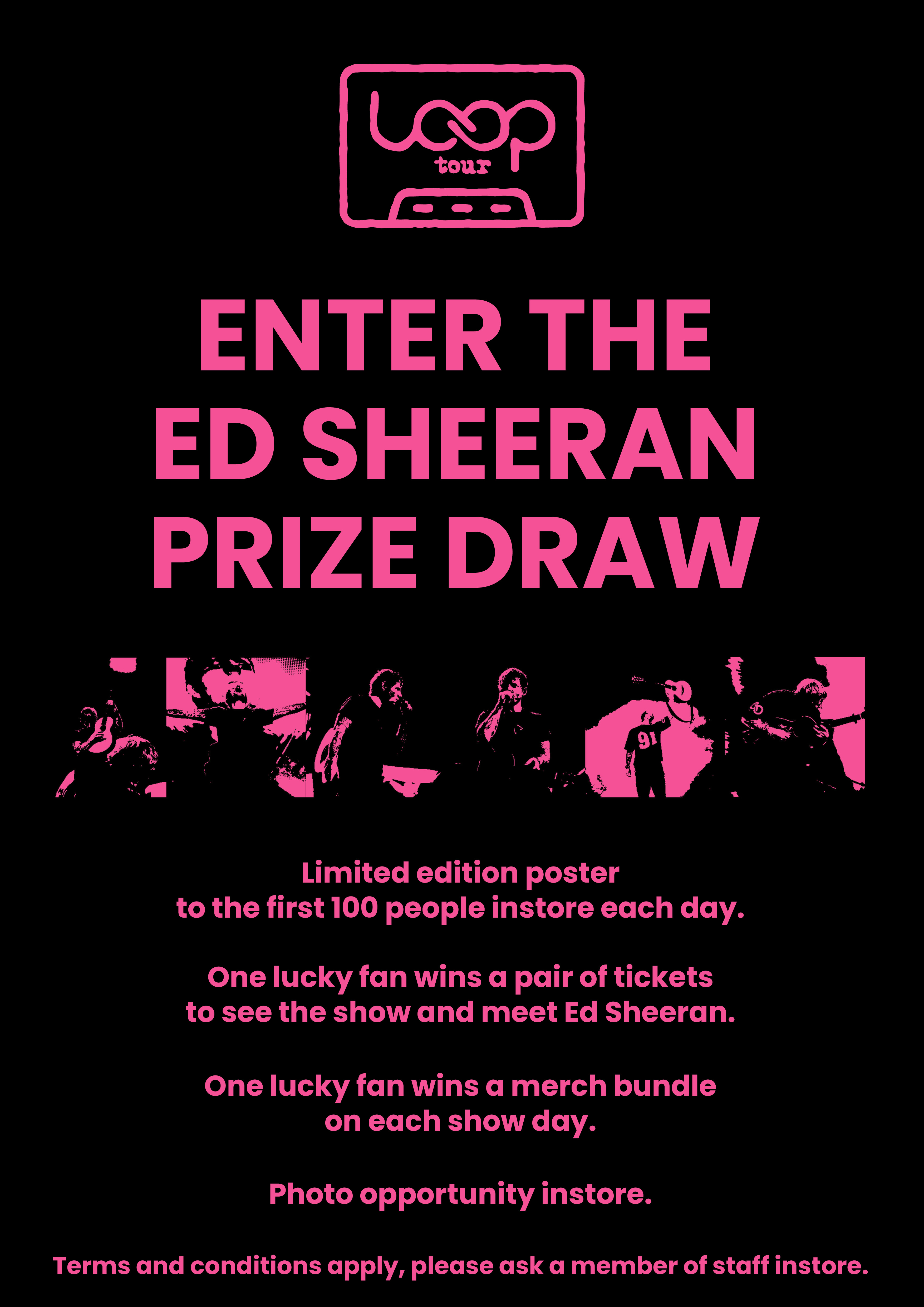 Enter the Ed Sheeran Prize Draw - Loop Tour
